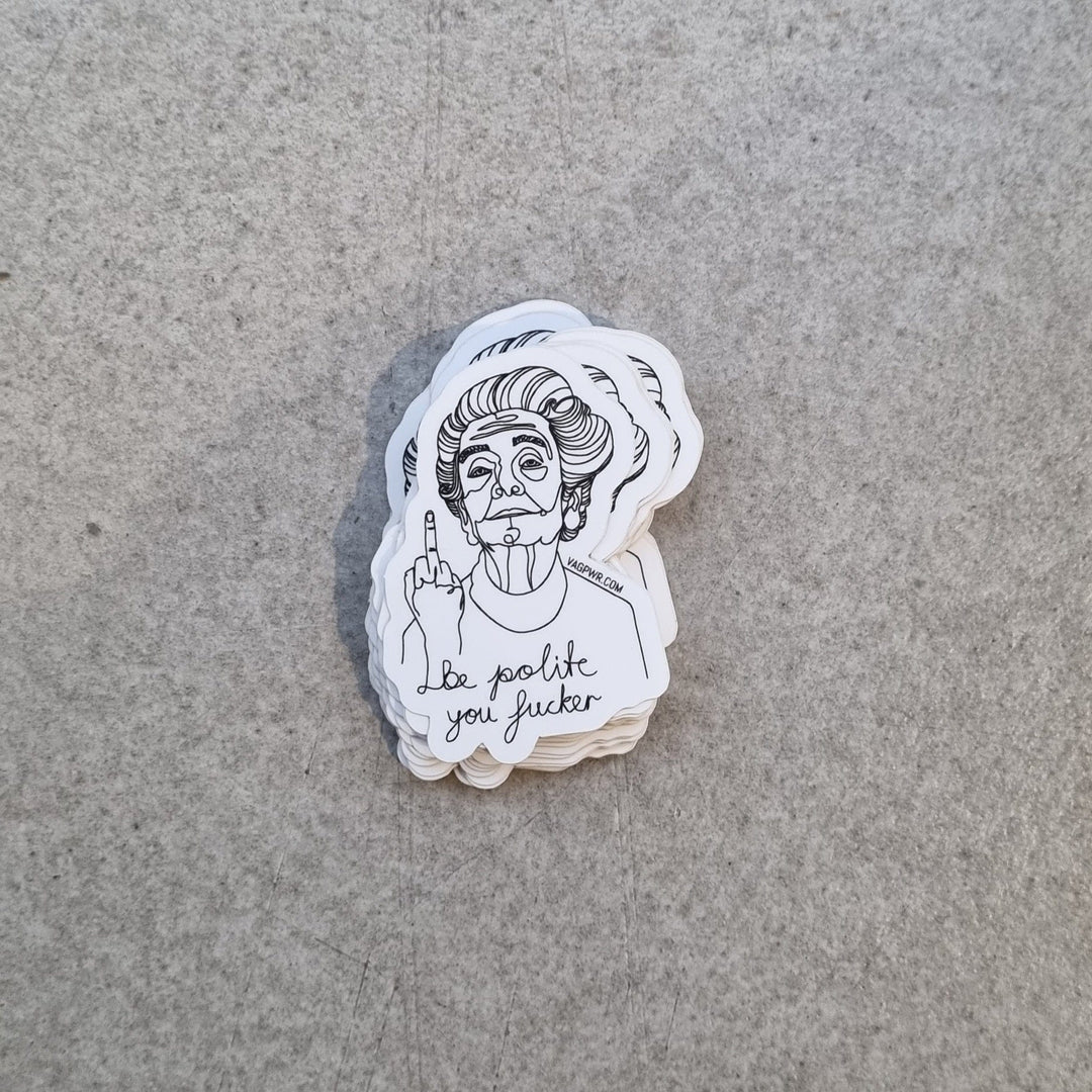 VAGPWR Stickers Sticker - Be polite