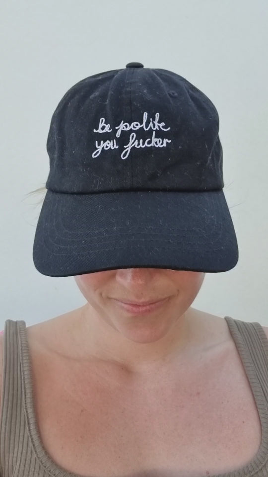 Be polite - Dad hat