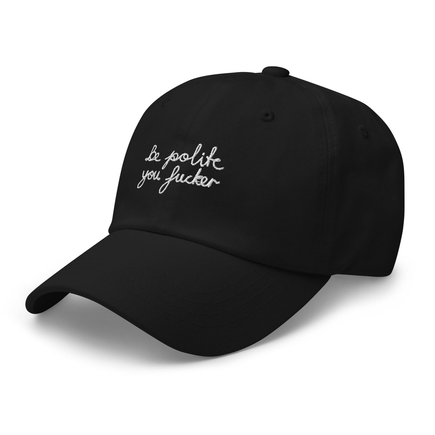 VAGPWR Be polite - darker colours - Dad hat