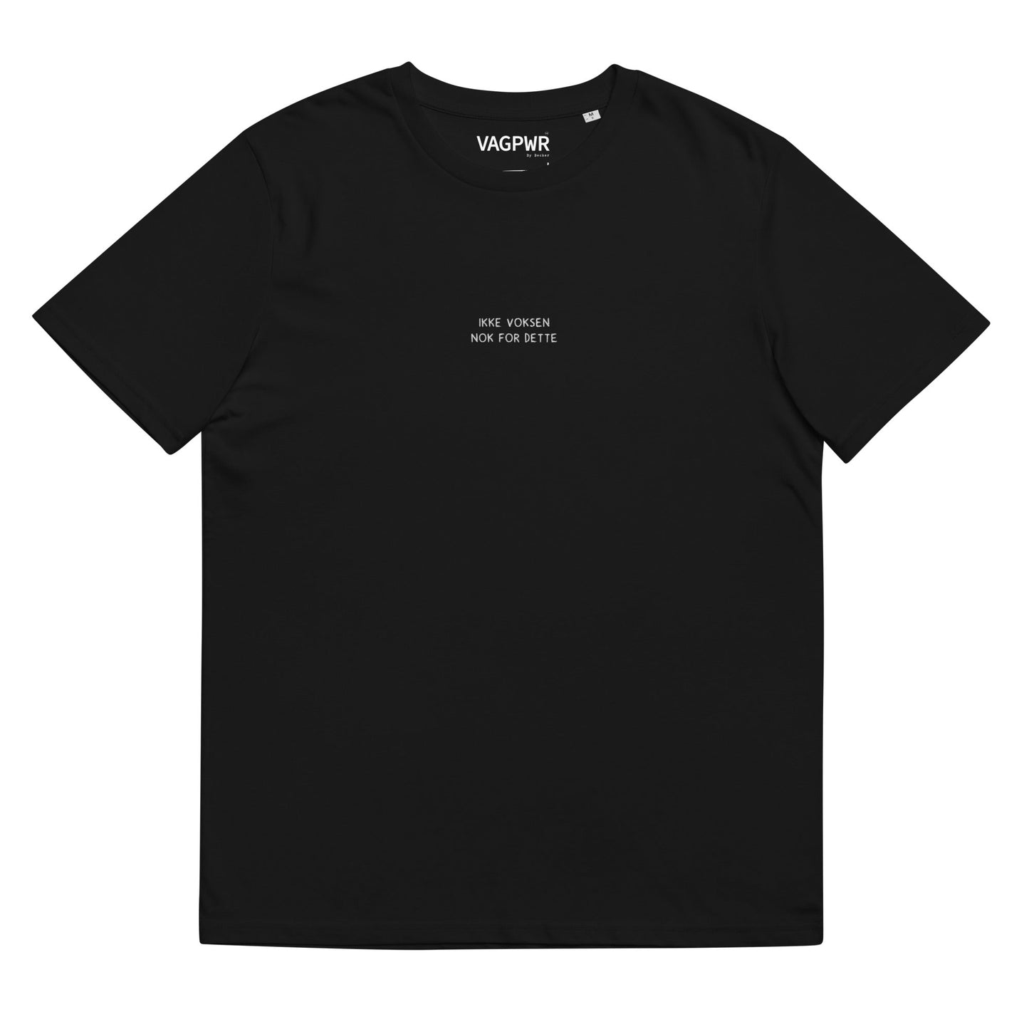 VAGPWR Black / S Ikke voksen nok - Unisex organic cotton t-shirt