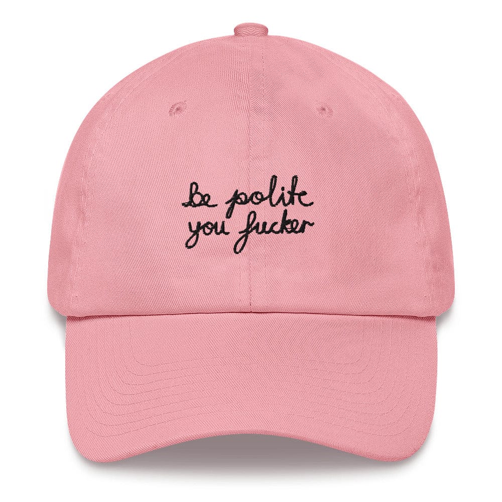 VAGPWR Pink Be polite - Dad hat