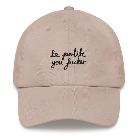 VAGPWR Stone Be polite - Dad hat