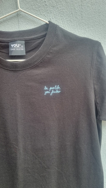 Be polite t-shirt