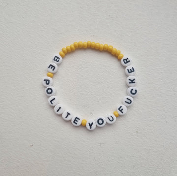 Bracelet - Be Polite